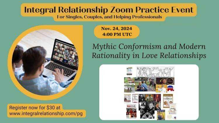 Nov. 24. 2024, Module 3: Mythic conformism and modern rationality in love relationships