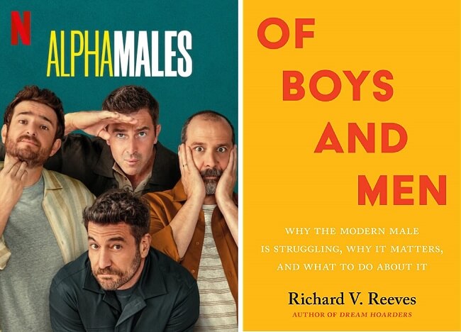 Integral solutions to Netflix's "Alpha Males" and Reeves's book "Of Boys and Men"