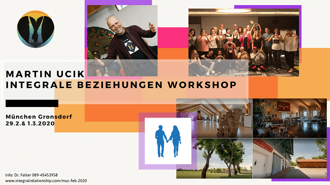 29.2. - 1.3. 2020 Integrale Beziehungen Workshop München